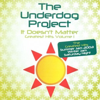 The Underdog Project Summer Jam 2003