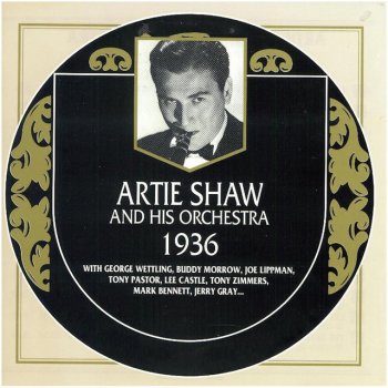 Artie Shaw & His Orchestra You Can Tell She Comes from Dixie