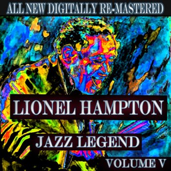 Lionel Hampton And His Orchestra Three Minutes On 52nd Street (Remastered)