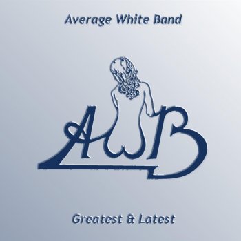 Average White Band When We Get Down to It