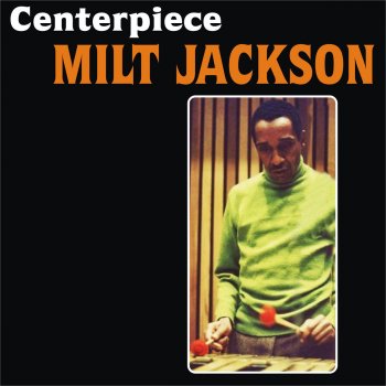 Milt Jackson The Late Late Blues