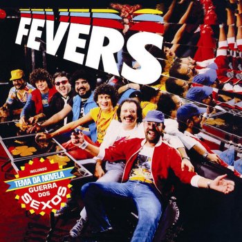 The Fevers Eu Te Amo - 2005 Digital Remaster