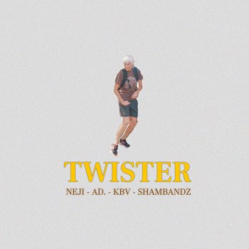 Neji feat. KBV, AD. & ShamBandz Twister