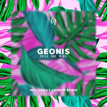 Geonis Tell Me Why (Lucky Launch Remix)