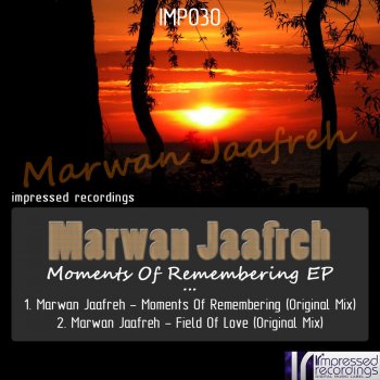 Marwan Jaafreh Moments Of Remembering - Original Mix