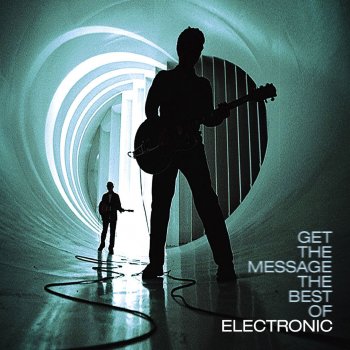 Electronic Get The Message - 2006 Remastered Version UK 7" Single Mix