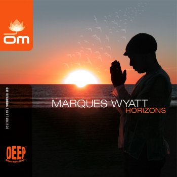 Marques Wyatt For Those Who Like to Get Down
