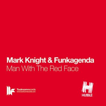 Mark Knight, Funkagenda Man With the Red Face (Original Club Mix)