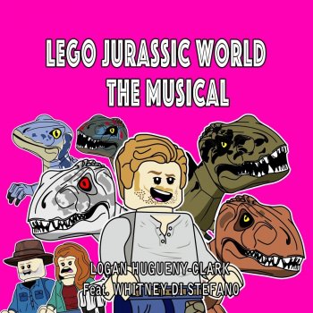 Logan Hugueny-Clark Lego Jurassic World the Musical (feat. Whitney Di Stefano)