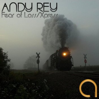Andy Rey Xpress (Extended Mix)