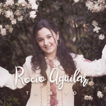 Rocío Aguilar Con los Ojos Cerrados