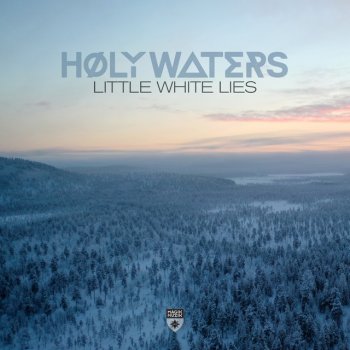 HØLY WATERS Little White Lies