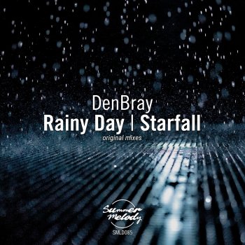 DenBray Rainy Day - Original Mix