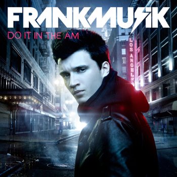 Frankmusik Cut Me Down