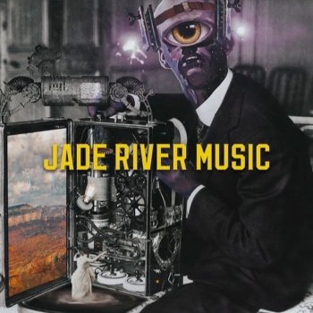 Jade River Jade River Music