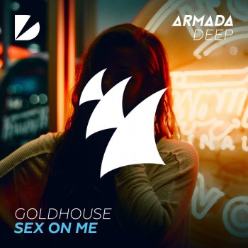 GOLDHOUSE Sex On Me - Extended Mix