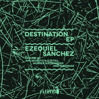 Ezequiel Sanchez Destination - Original Mix