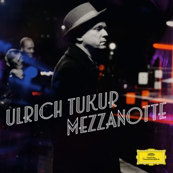 Ulrich Tukur feat. Lutz Krajenski, Olaf Casimir, Matthias Meusel, Edgar Herzog & Sandra Hempel Un Bacio a Mezzanotte