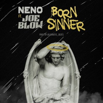 Neno feat. Joe Blow Born Sinner