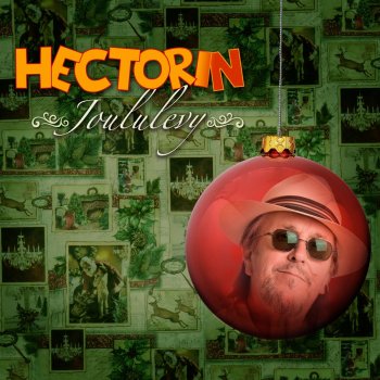 Hector Kotiin aattoillaksi - Anna laulu lahjaksi