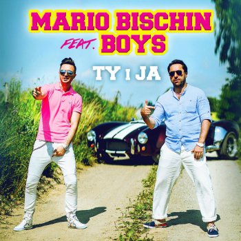 Mario Bischin feat. Boys Ty i ja (Extended)