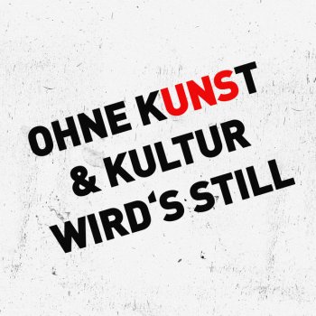 AK Ausserkontrolle OHNE KUNST & KULTUR WIRD'S STILL - Silent Track