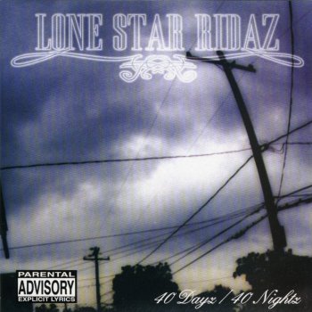 Lone Star Ridaz South Park/ South Bronx (Explicit)