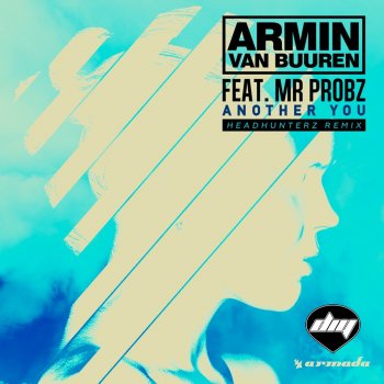 Armin van Buuren feat. Mr. Probz Another You - Headhunterz Remix
