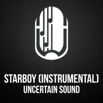 Uncertain Sound Starboy - Instrumental