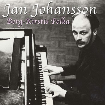 Jan Johansson Berg-Kirstis Polka