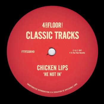 Chicken Lips He Not In (Mutiny's Real Life Mix)