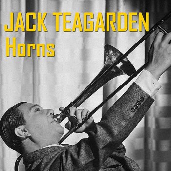 Jack Teagarden Nobody Knows - And Nobody Seems to Care