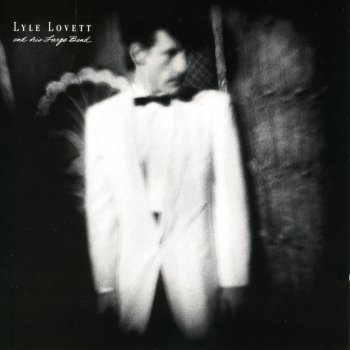 Lyle Lovett I Married Her Just Because She Looks Like You