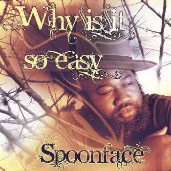 Spoonface Why Is It So Easy (For You to Leave Me) [Radio Edit]