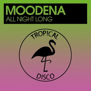 Moodena All Night Long (Vocal Mix)