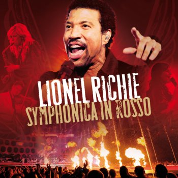 Lionel Richie Three Times a Lady (Symphonica In Rosso)