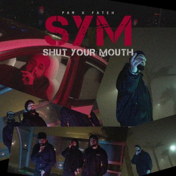 Pam Sengh Shut Your Mouth (feat. Fateh)
