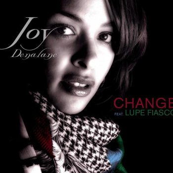 Joy Denalane feat. Lupe Fiasco Change