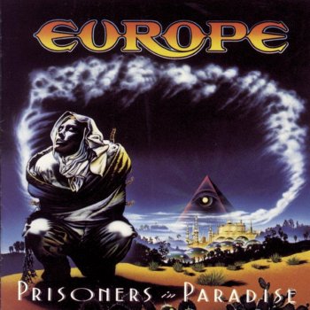 EUROPE Prisoners in Paradise
