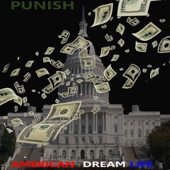 Punish American Dream Life