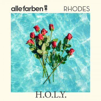 Alle Farben feat. RHODES H.O.L.Y.