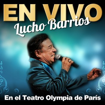 Lucho Barrios Ende Que Te Ví (Live)