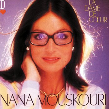 Nana Mouskouri La dame de cœur