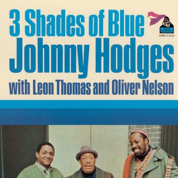 Johnny Hodges feat. Leon Thomas & Oliver Nelson Welcome To New York