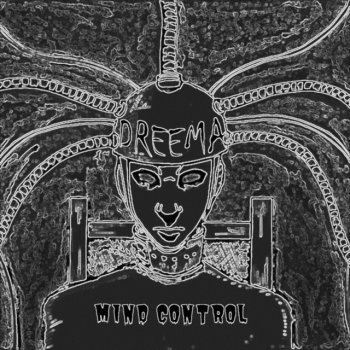 Dreema Mind Control