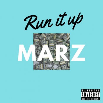 Marz Run It Up