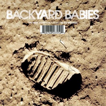 Backyard Babies Shattered Bonds