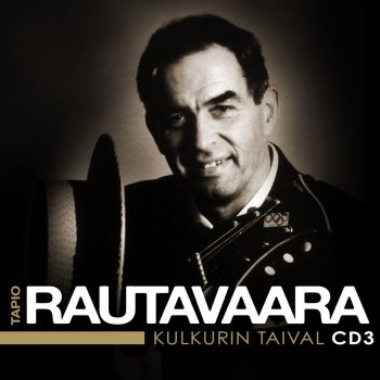 Tapio Rautavaara Raiteilta poissa