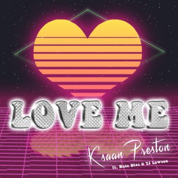 K'saan Preston Love Me (feat. Nate Diaz & TJ Lawson)