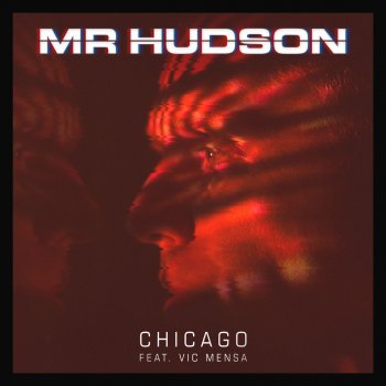 Mr Hudson feat. Vic Mensa Chicago